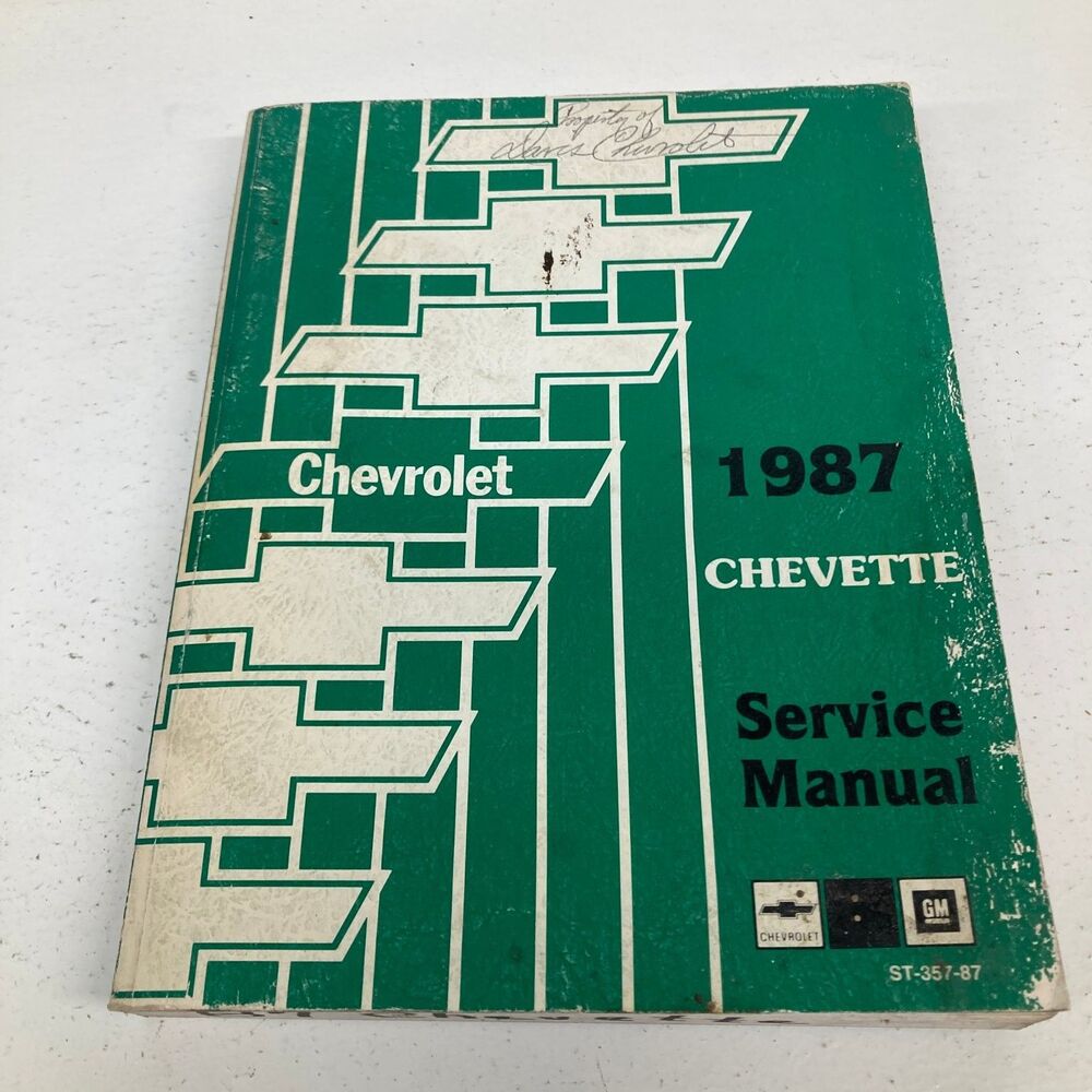 Chevrolet 1987 CHEVETTE Service Manual GM ST-357-87